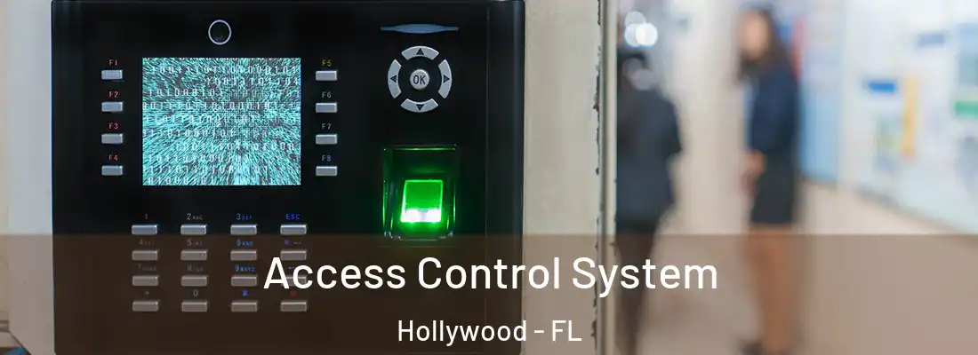 Access Control System Hollywood - FL