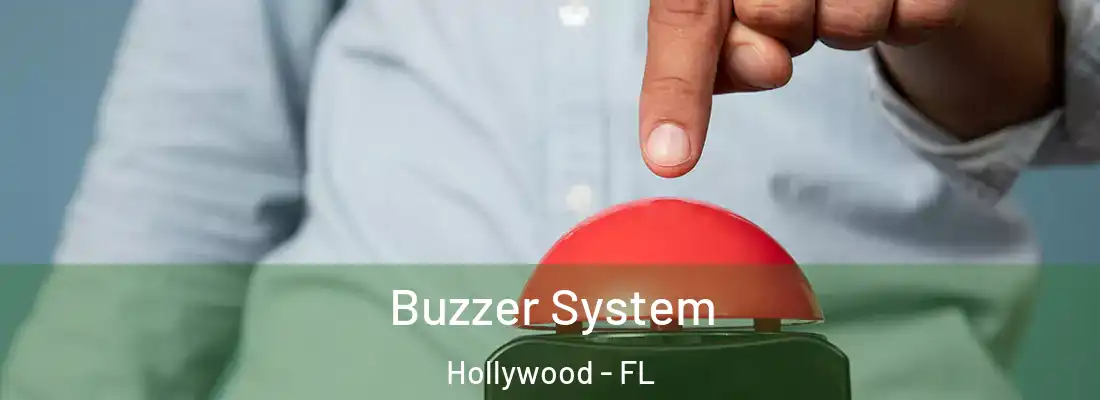 Buzzer System Hollywood - FL