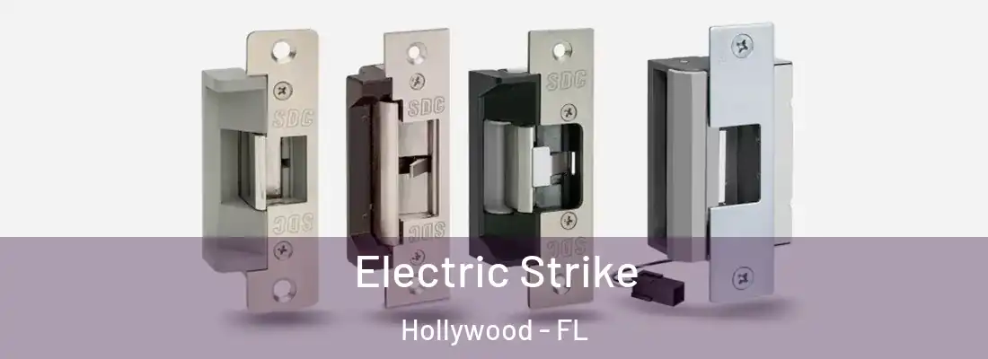  Electric Strike Hollywood - FL